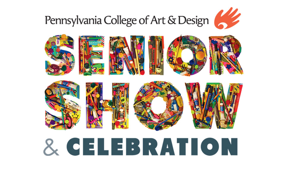 Pennsylvania College of Art & Design Senior Show & Celebration